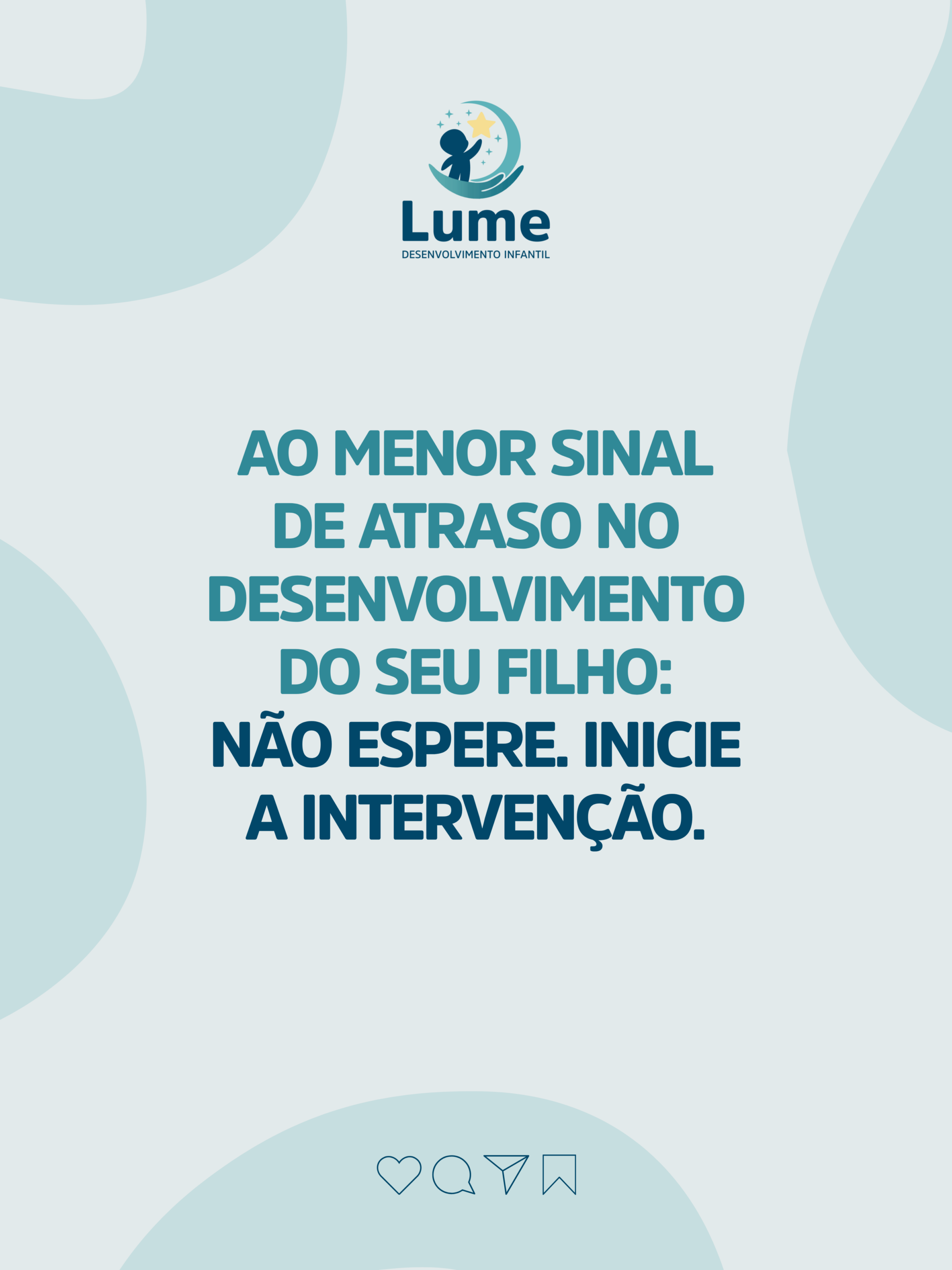 Intervenção precoce Sorriso MT - sinais de atraso no desenvolvimento infantil - Clínica Lume