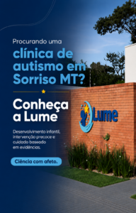 Melhor Clínica de Autismo em Sorriso MT: Guia Completo para Escolher com Segurança