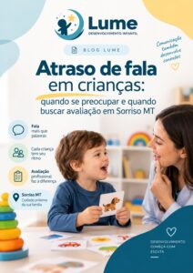 Atraso de fala em crianças: quando se preocupar e quando buscar avaliação em Sorriso MT