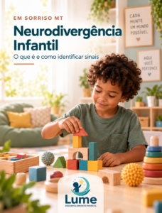 Neurodivergência Infantil em Sorriso MT: o que é e como identificar sinais